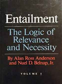 Entailment: The Logic of Relevance and Necessity